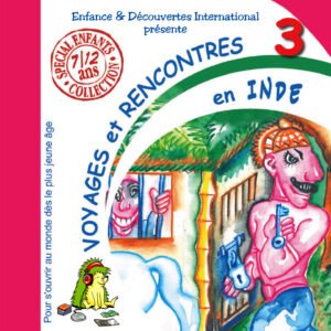 Voyages et Rencontres en Inde